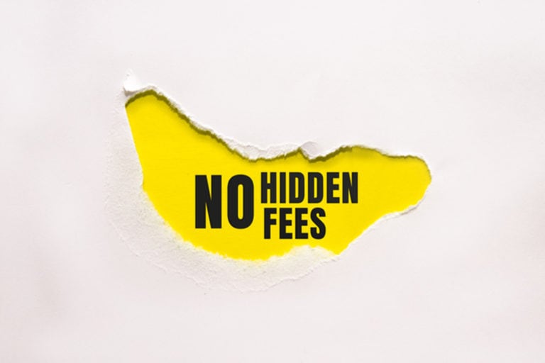 "No hidden fees" traduit en Français par "Pas de frais cachés"